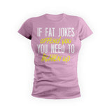 If Fat Jokes Offend You