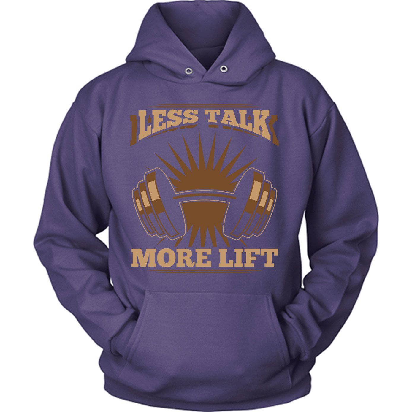 Less Talk More Lift