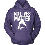 No Lives Matter Jaws