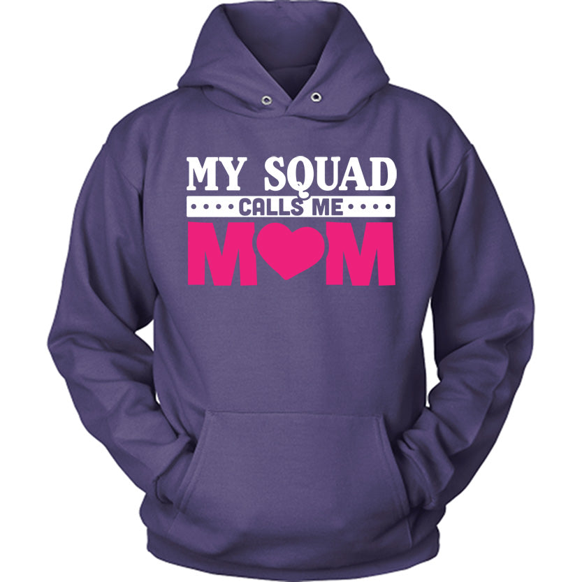 Squad Calls Me Mom