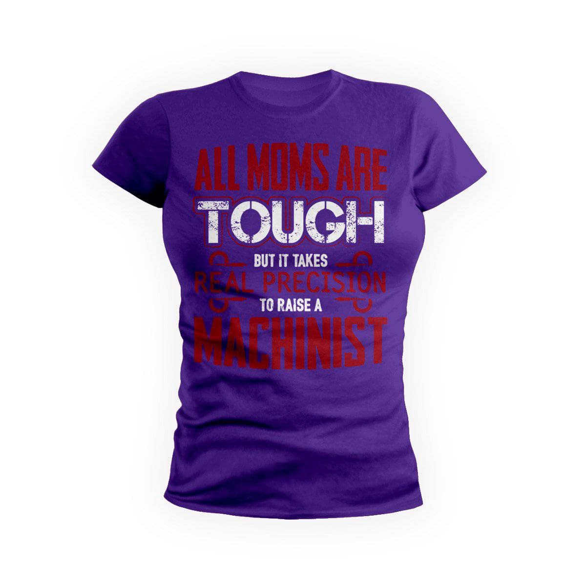 Red Tough Machinists Mom