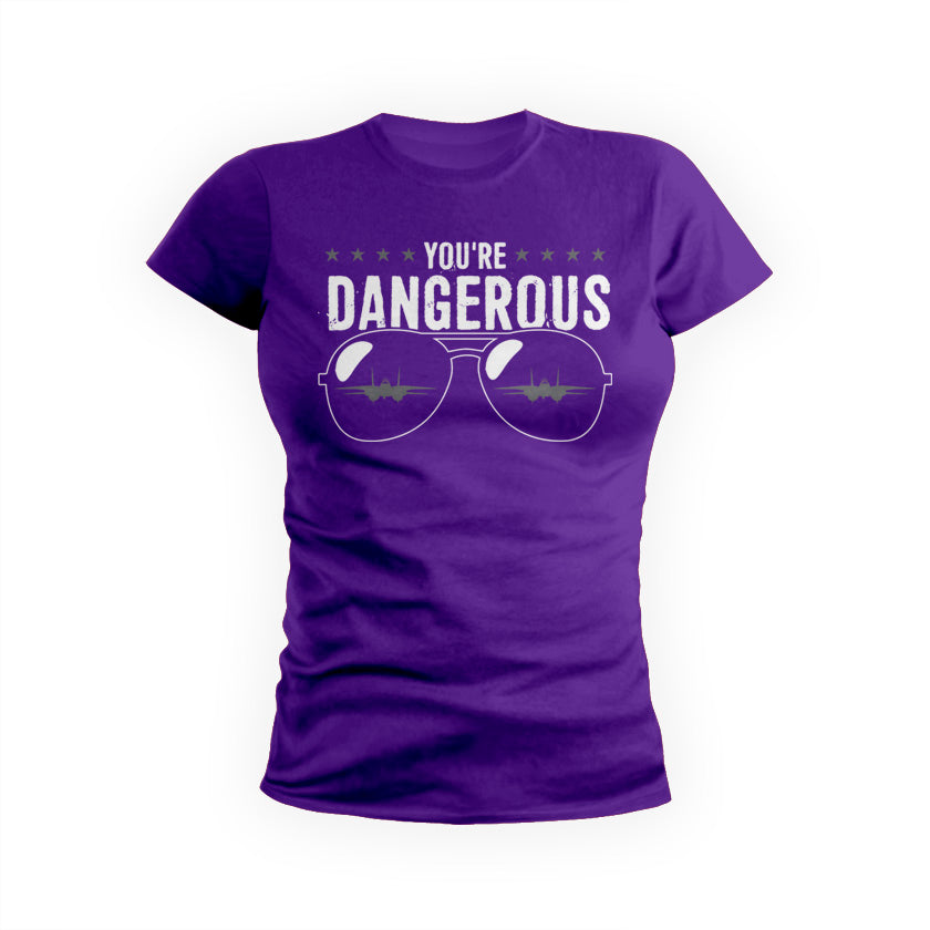 You Are Dangerous