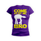 Come At-At Me Bro