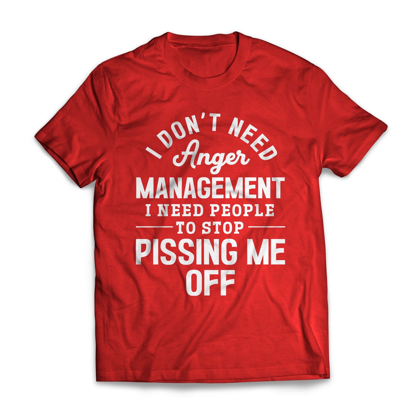 I Don't Need Anger Management