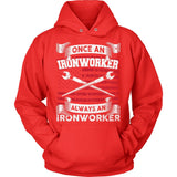 Once An Ironworker Always An Ironworker