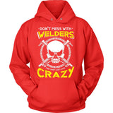Don't Mess With Welders