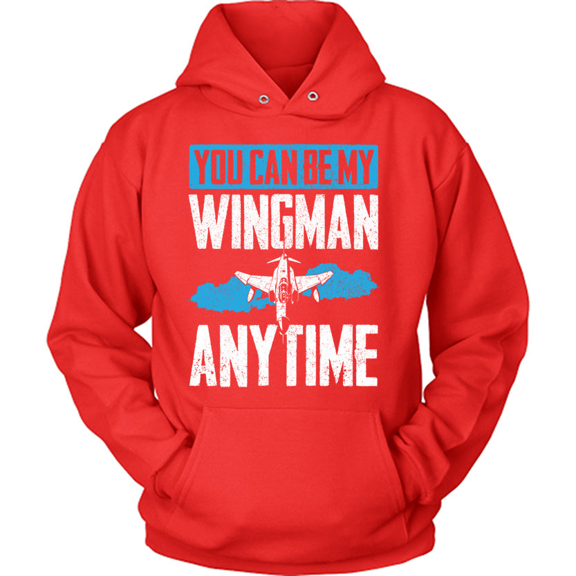 You Can Be My Wingman Anytime