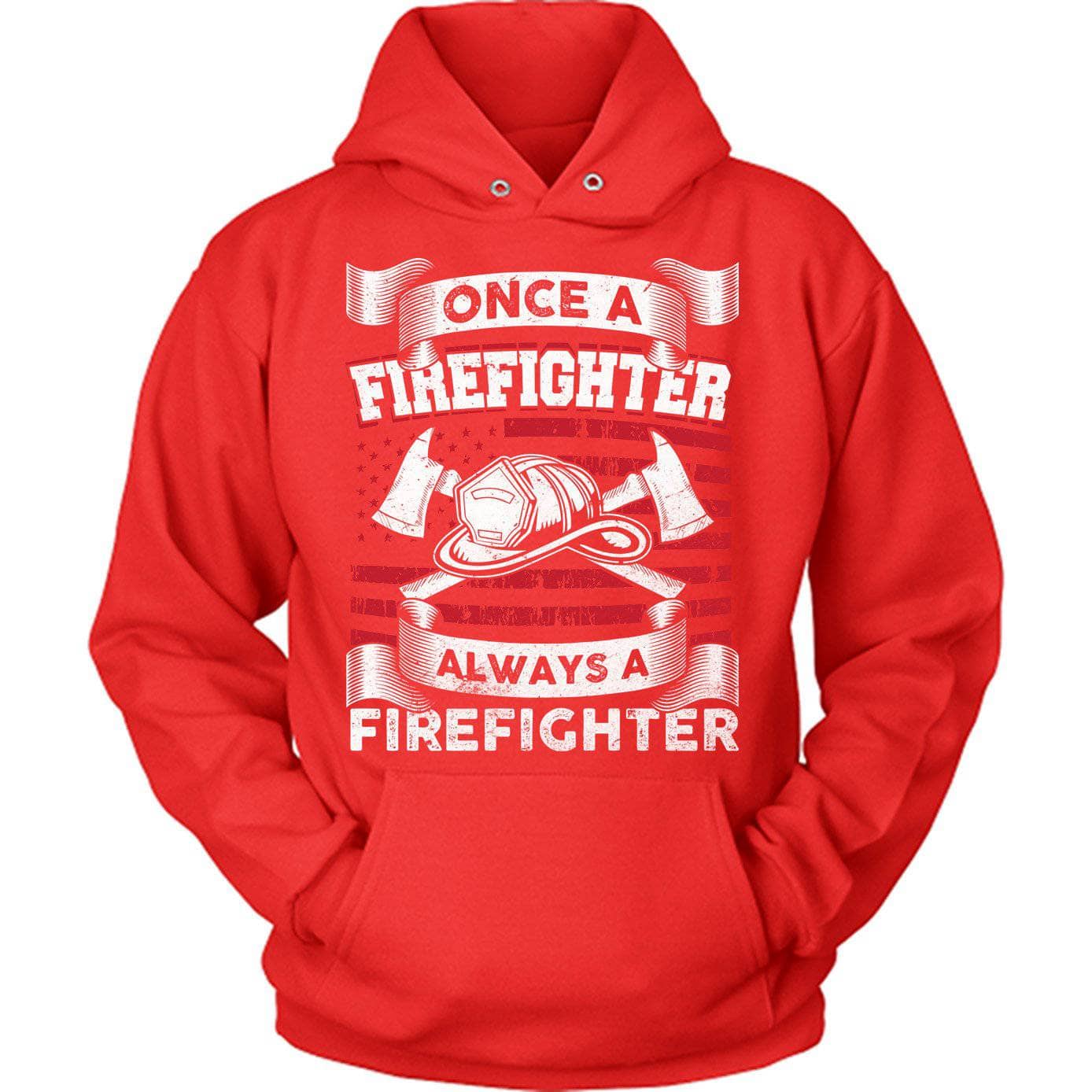 Once A Firefighter Always A Firefighter