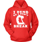 Bend Not Break
