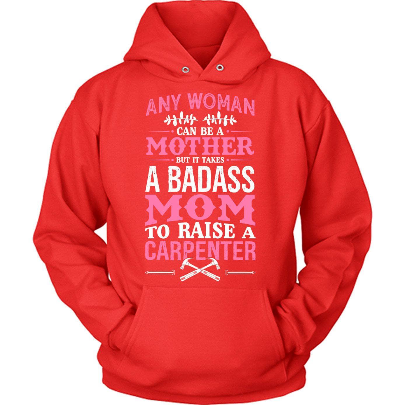 Badass Carpenter Mom