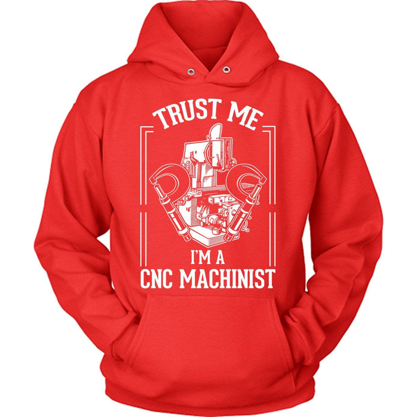 Trust Me I'M A Machinist