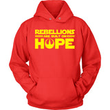 Rebellions Built On Hope