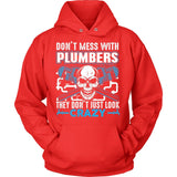 Don't Mess With Plumbers