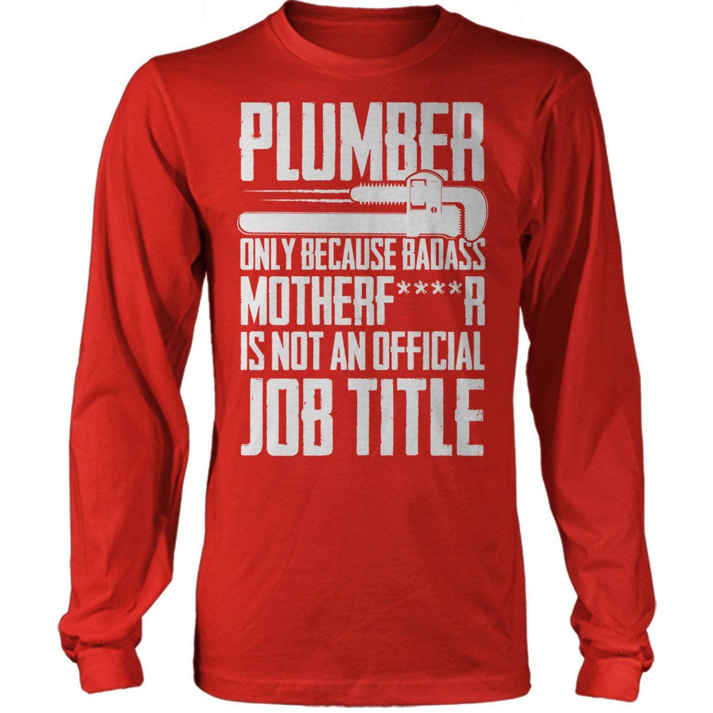 Badass Mother Plumber