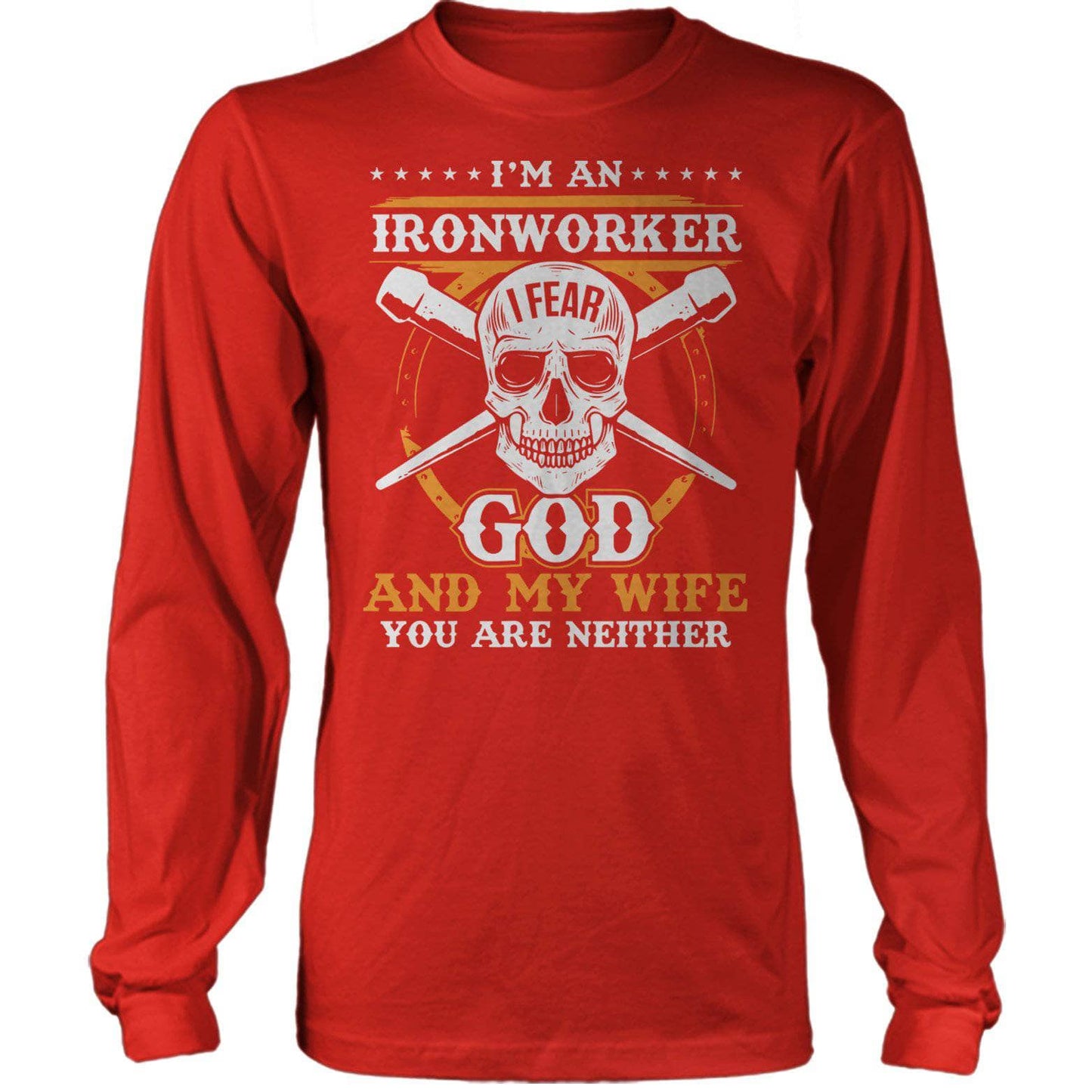 Ironworker Fear Wife