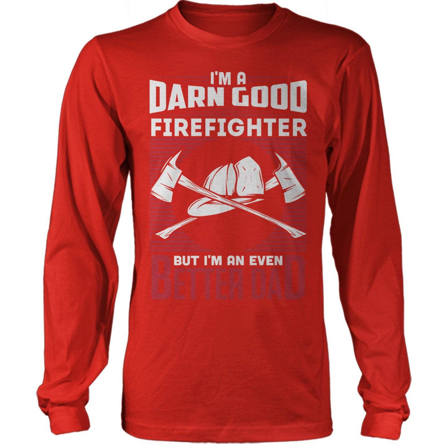 Darn Good Firefighter