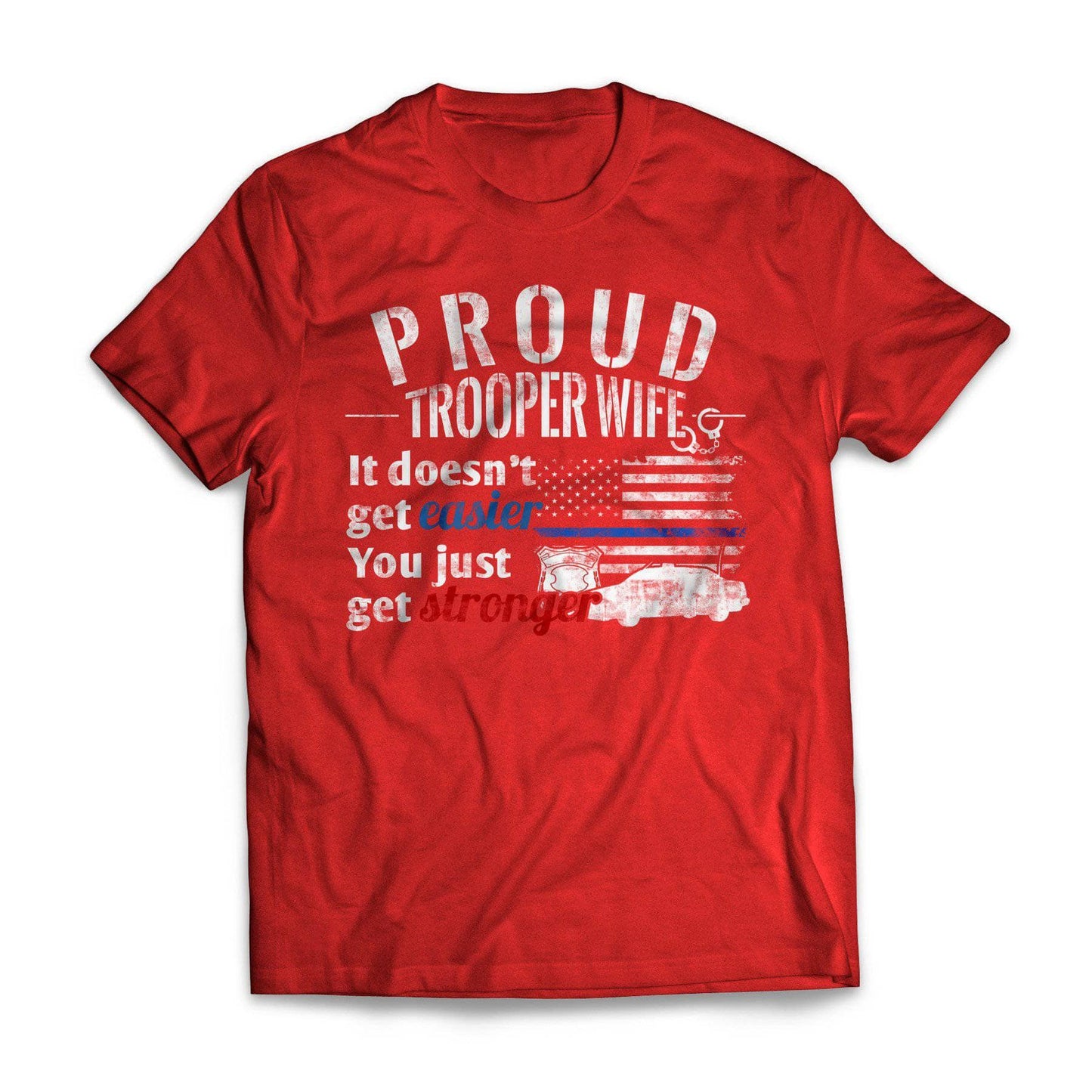 Proud Trooper Wife