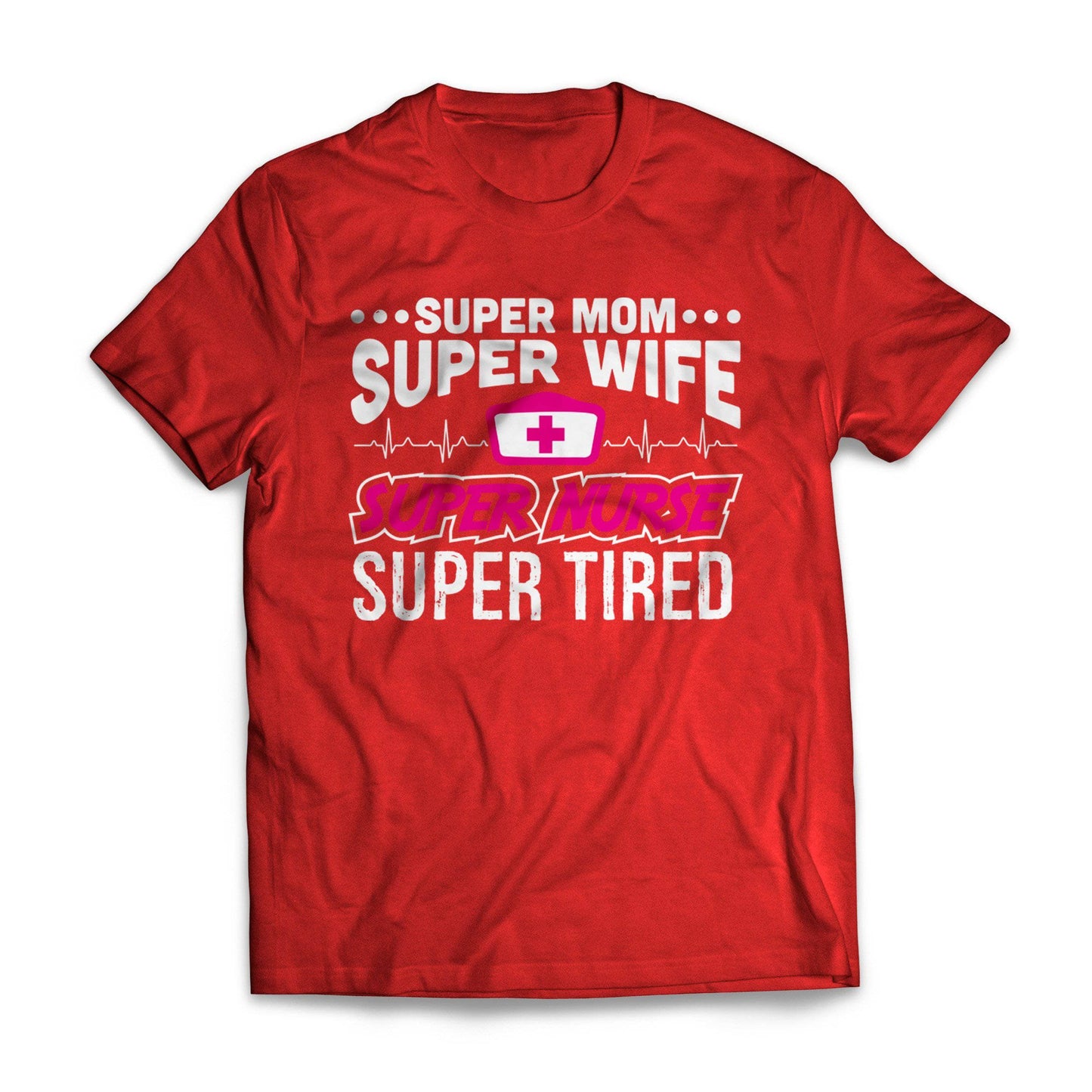 Super Nurse Super Tired