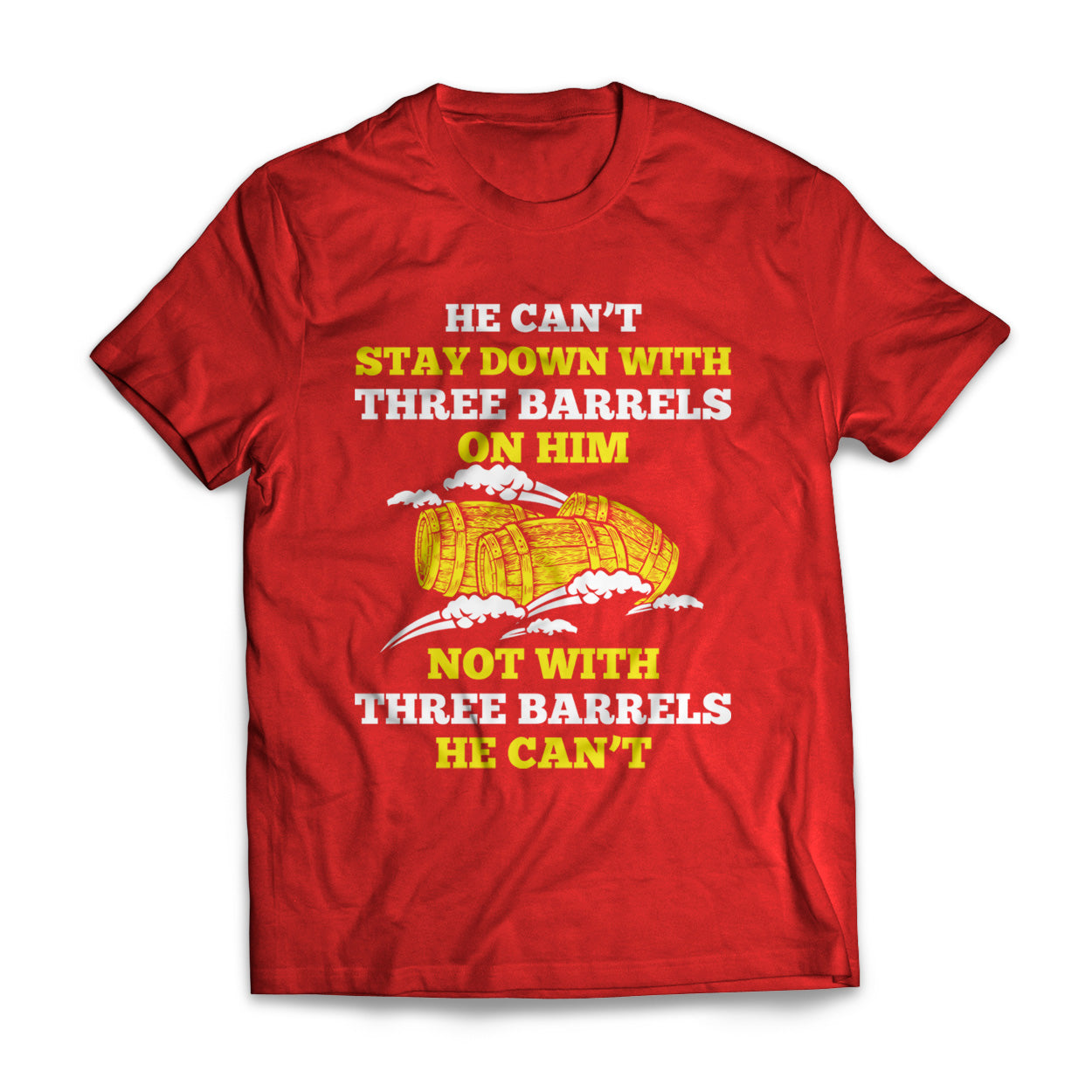 Stay Down With Three Barrels