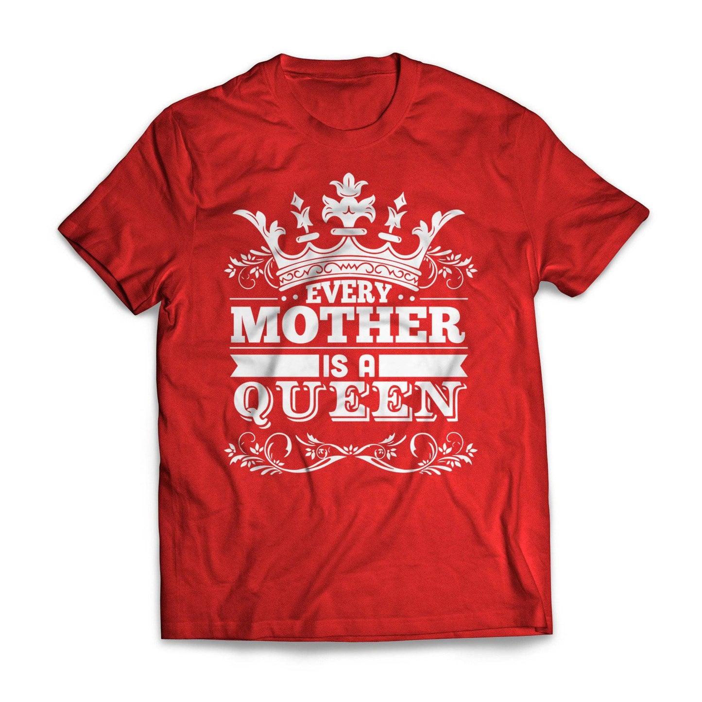 Every Mother Queen