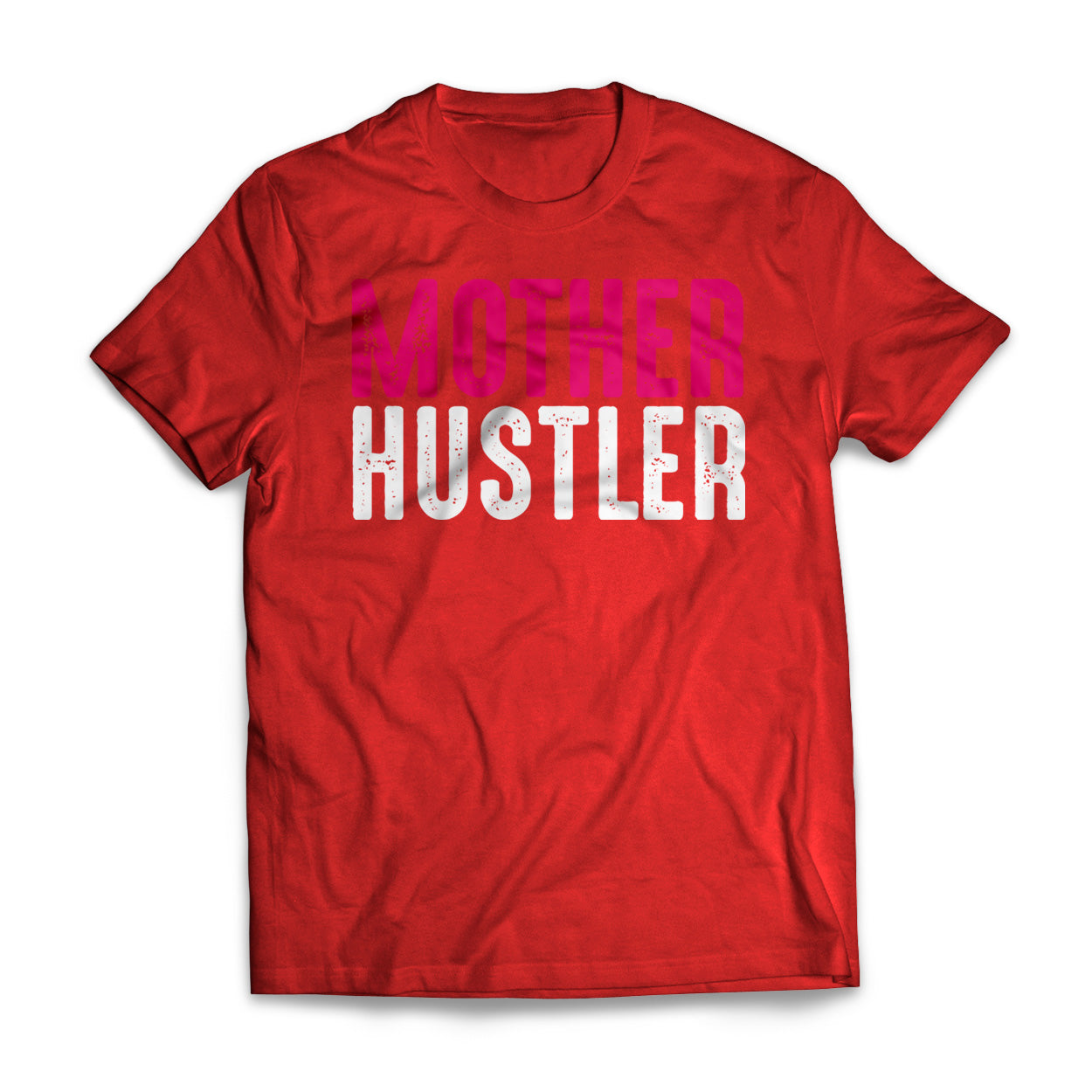 Mother Hustler