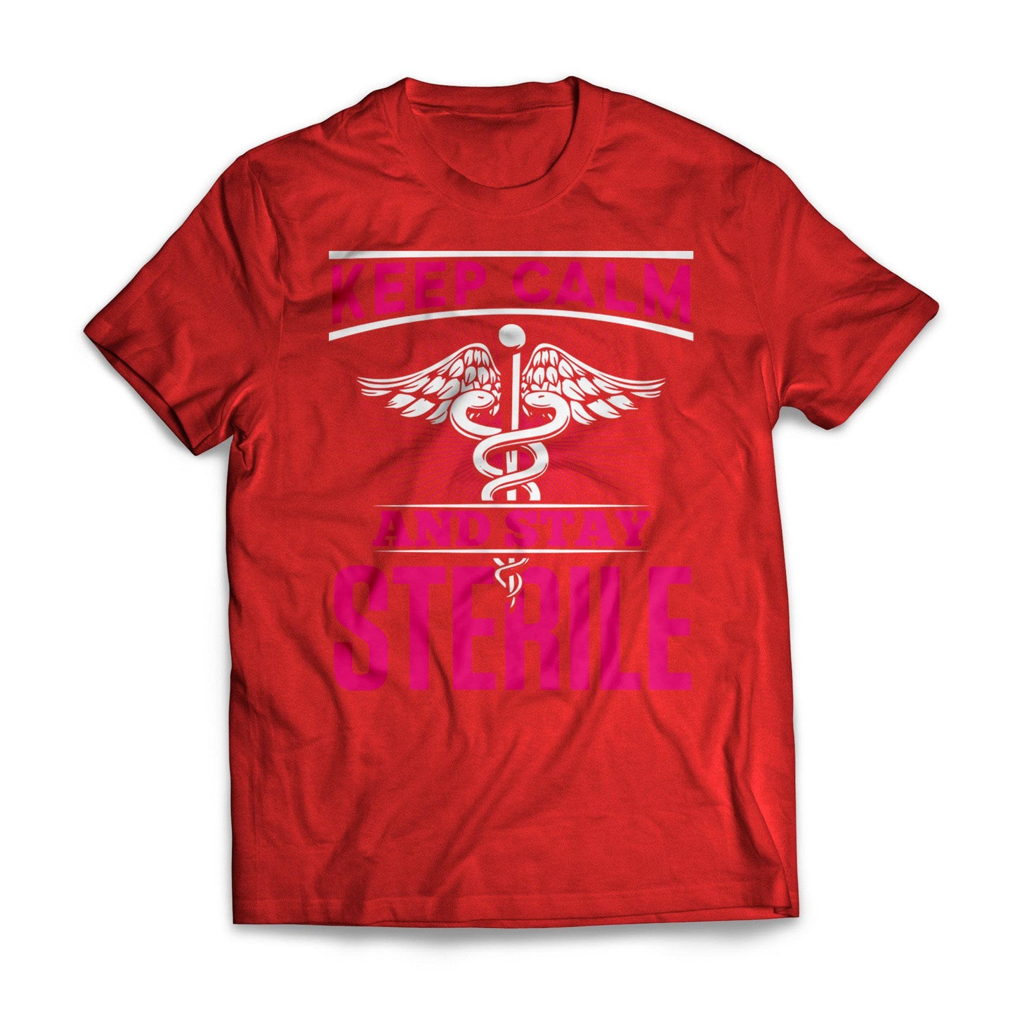 Keep Calm Stay Sterile