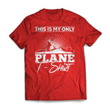 My Only Plane Shirt