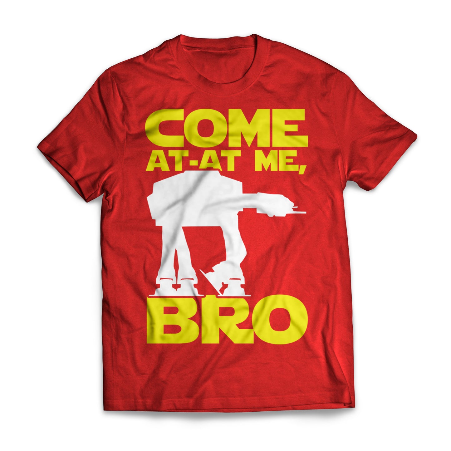 Come At-At Me Bro