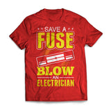 Save A Fuse Blow An Electrician