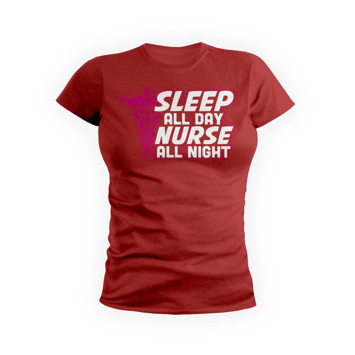 Sleep All Day Nurse All Night