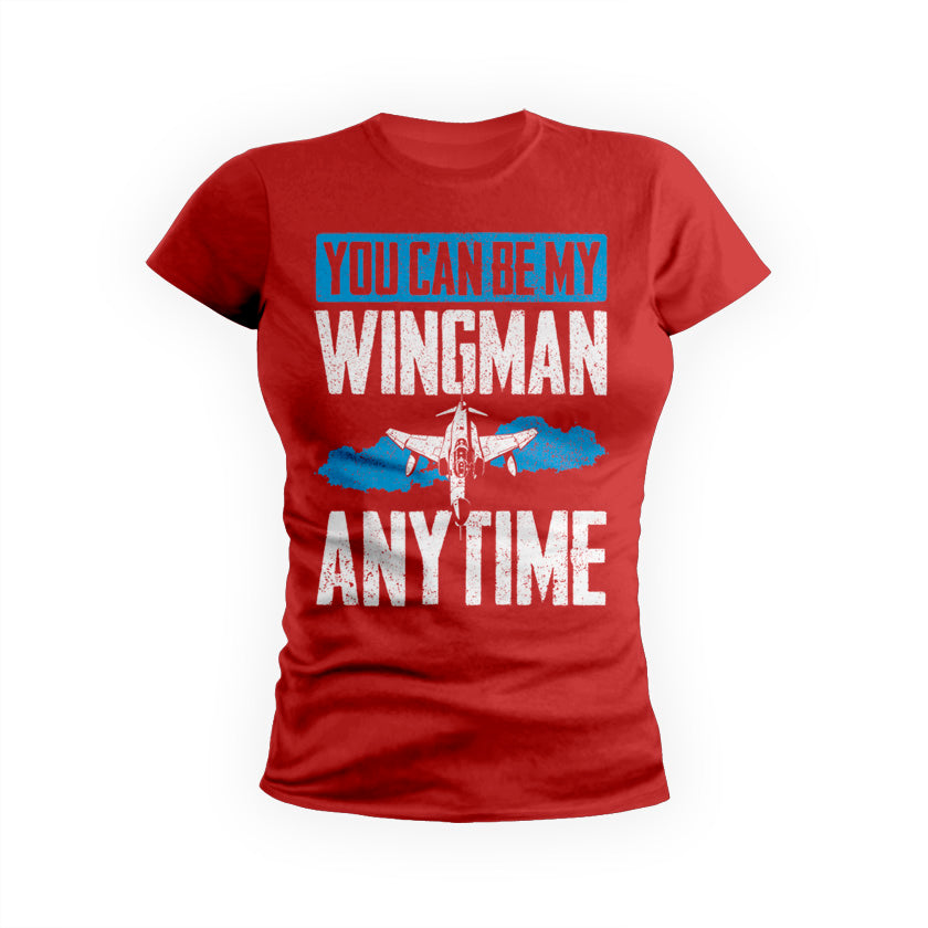 You Can Be My Wingman Anytime