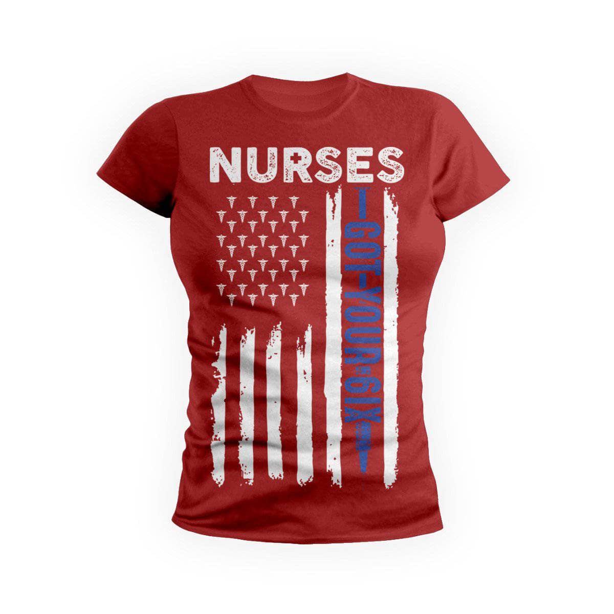 Nurses Got Your Six